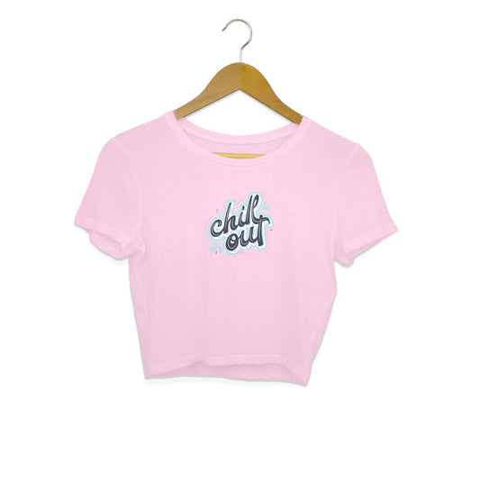 Chill Out Women's Crop Top - Elevate Your Style Game